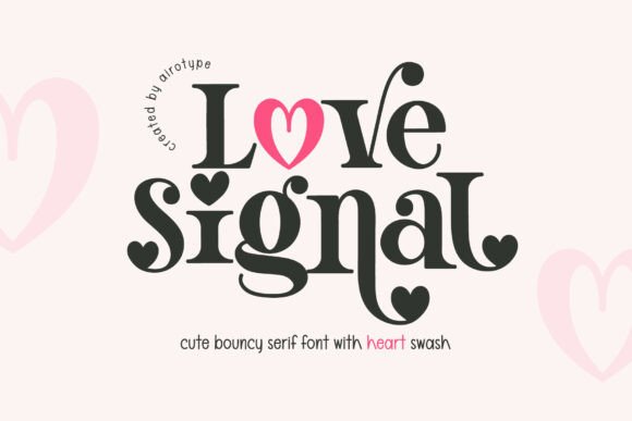 Love Signal Serif Fonts