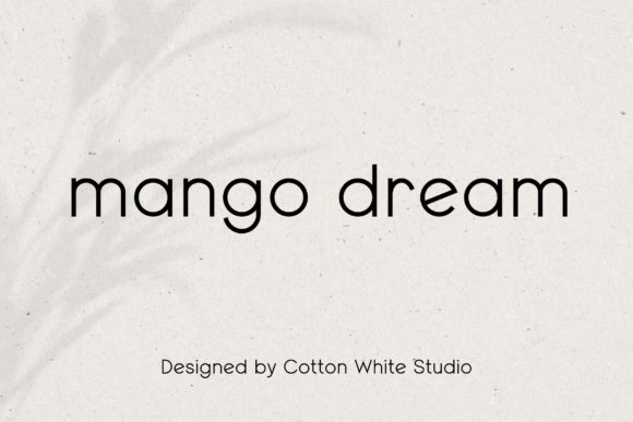 Mango Dream Sans Serif Font