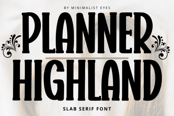 Planner Highland Slab Serif Font