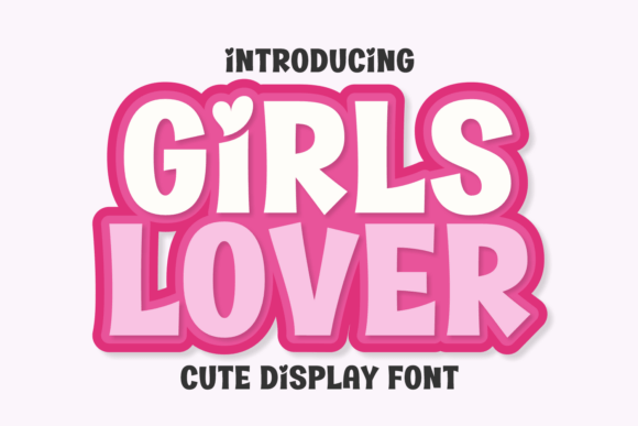 Girls Lover Display Font