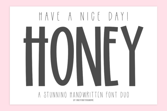 Have a Nice Day Honey Display Font