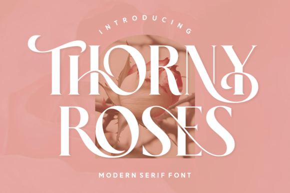 Thorny Roses Serif Font