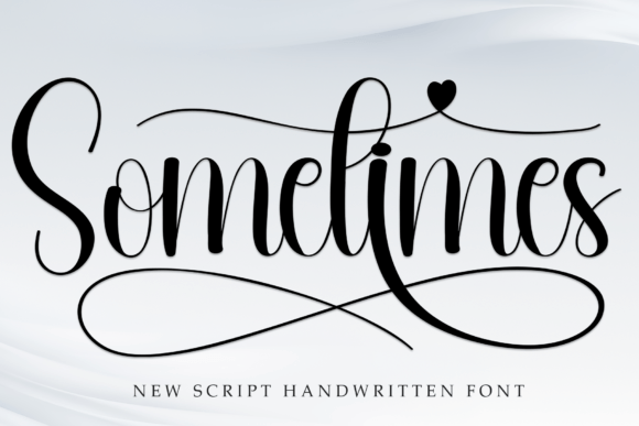 Sometimes Script Font sample: elegant handwritten typography for Personal Notes, Modern Invites