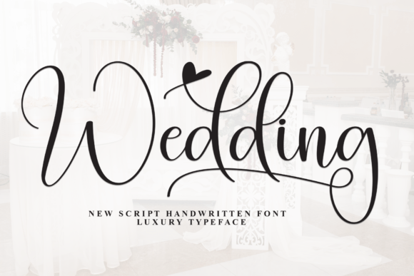 Wedding Script Font-Timeless Script Fonts: A preview of the Wedding calligraphy typeface, showcasing elegant handwritten characters for refined design projects.