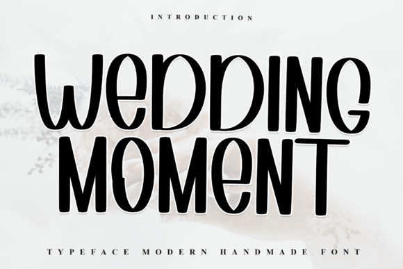 Wedding Moment Script Font-Decorative Script Fonts: Wedding Moment font specimen for festive greeting cards, gift labels, and holiday-themed designs.