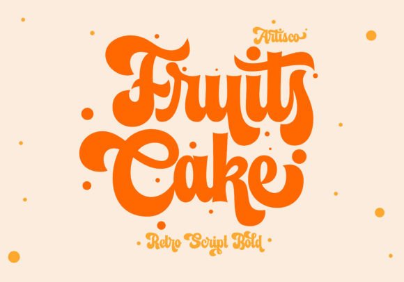 Fruits Cake Font-A bold typography display of the Fruits Cake script font, showcasing smooth, retro-inspired contemporary lettering paired with clean, structural Sans Serif Fonts.