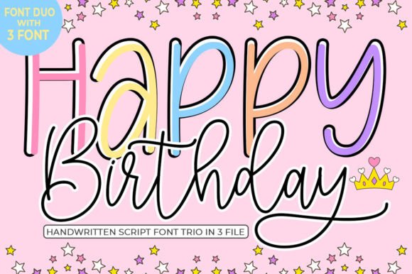 Happy Birthday Font-A charming typography showcase of the Happy Birthday font trio, displaying a contemporary script with an irregular baseline paired with clean Sans Serif Fonts.