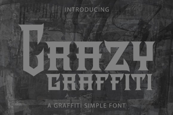 Crazy Graffiti Font bold chunky lettering with urban casual street style