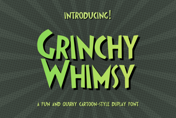 Grinchy Whimsy cartoon display font for crafts